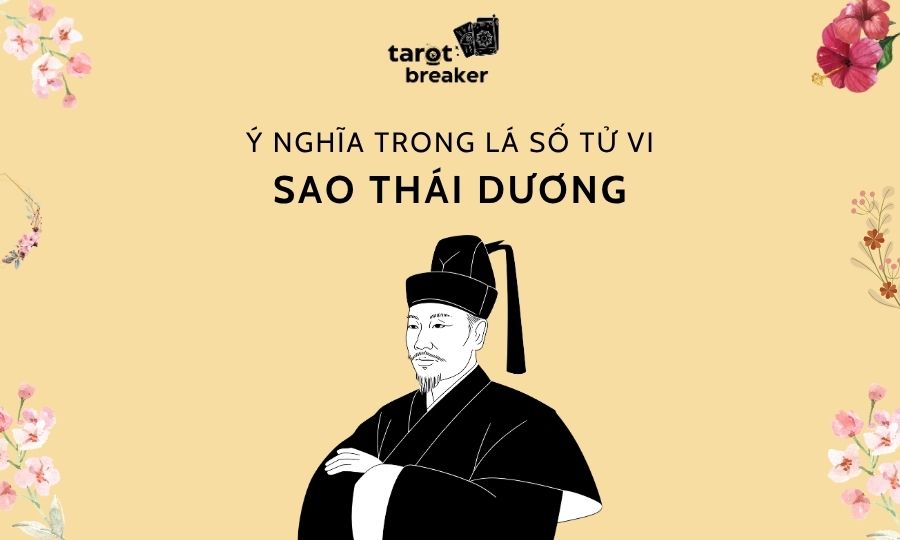 Sao Thái Dương Trong Lá Số Tử Vi: Ý Nghĩa, Tính Chất Tại Mệnh Và Các Cung