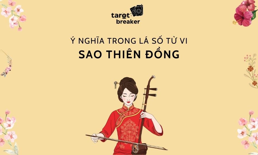Sao Thiên Đồng Trong Lá Số Tử Vi: Ý Nghĩa, Tính Chất Tại Mệnh Và Các Cung