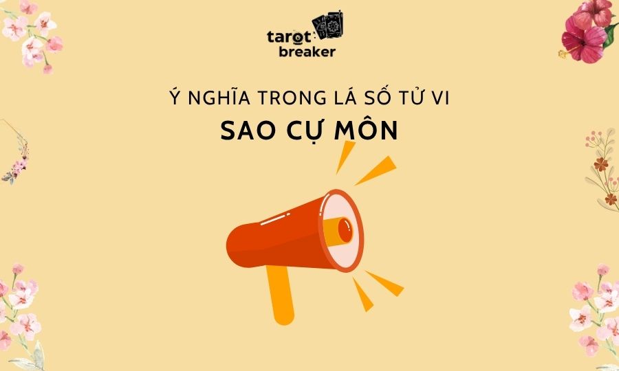 Sao Cự Môn Trong Lá Số Tử Vi: Ý Nghĩa, Tính Chất Tại Mệnh Và Các Cung